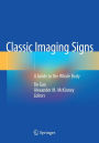 Classic Imaging Signs: A Guide to the Whole Body