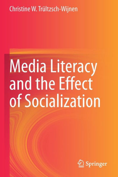 Media Literacy and the Effect of Socialization