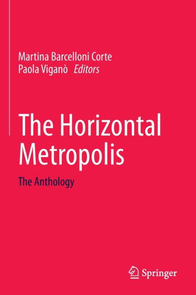The Horizontal Metropolis: Anthology