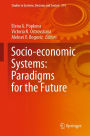 Socio-economic Systems: Paradigms for the Future