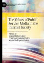 The Values of Public Service Media in the Internet Society