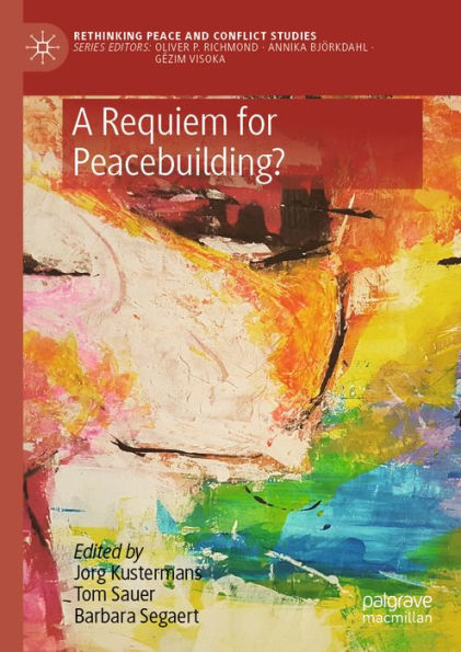 A Requiem for Peacebuilding?