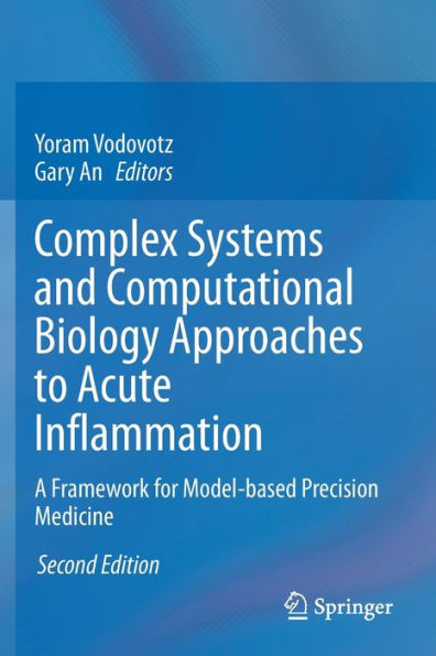Complex Systems and Computational Biology Approaches to Acute Inflammation: A Framework for Model-based Precision Medicine