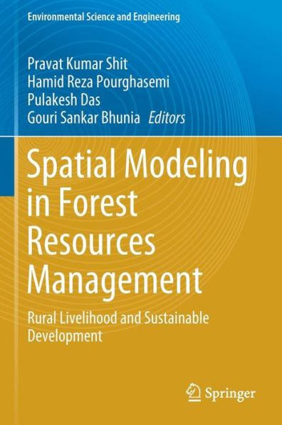 Spatial Modeling Forest Resources Management: Rural Livelihood and Sustainable Development