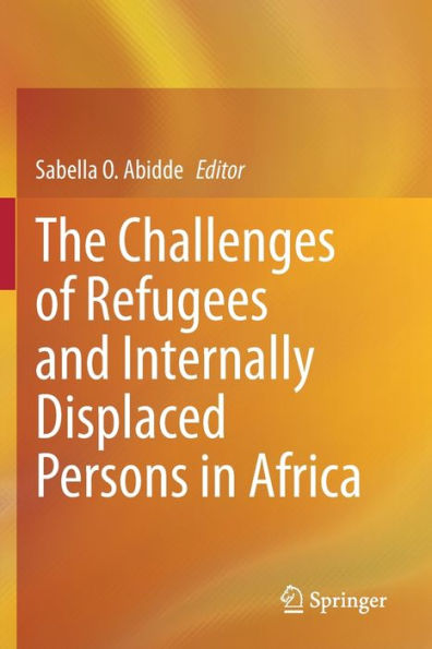 The Challenges of Refugees and Internally Displaced Persons Africa