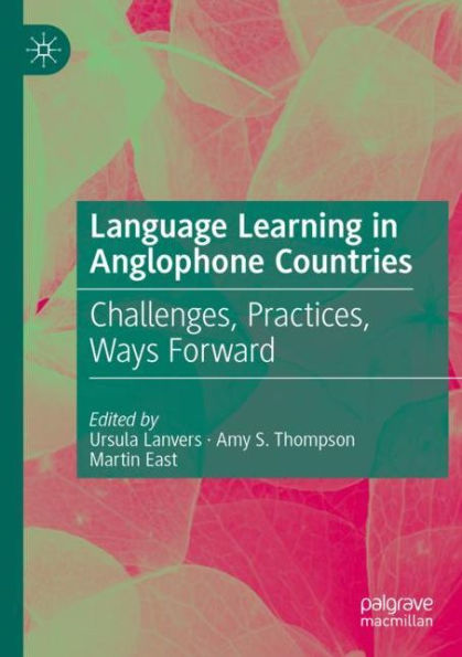 Language Learning Anglophone Countries: Challenges, Practices, Ways Forward