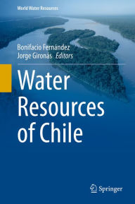 Title: Water Resources of Chile, Author: Bonifacio Fernández