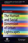 The Human and Social Dimension of Urban Lightscapes