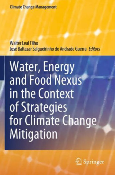 Water, Energy and Food Nexus the Context of Strategies for Climate Change Mitigation