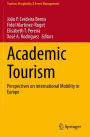 Academic Tourism: Perspectives on International Mobility in Europe