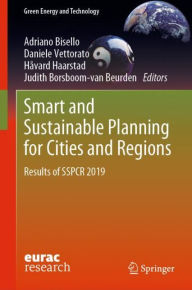 Title: Smart and Sustainable Planning for Cities and Regions: Results of SSPCR 2019, Author: Adriano Bisello