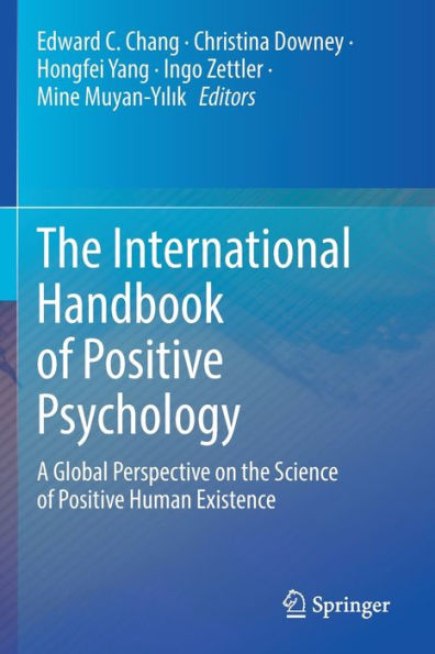 the International Handbook of Positive Psychology: A Global Perspective on Science Human Existence