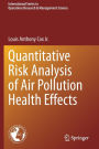 Quantitative Risk Analysis of Air Pollution Health Effects