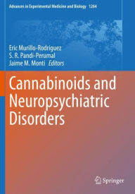 Title: Cannabinoids and Neuropsychiatric Disorders, Author: Eric Murillo-Rodriguez