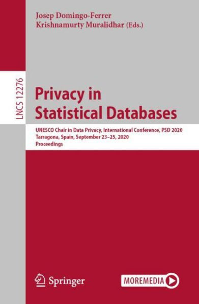 Privacy Statistical Databases: UNESCO Chair Data Privacy, International Conference, PSD 2020, Tarragona, Spain, September 23-25, Proceedings