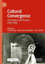 Cultural Convergence: The Dublin Gate Theatre, 1928-1960