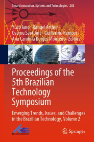 Title: Proceedings of the 5th Brazilian Technology Symposium: Emerging Trends, Issues, and Challenges in the Brazilian Technology, Volume 2, Author: Yuzo Iano