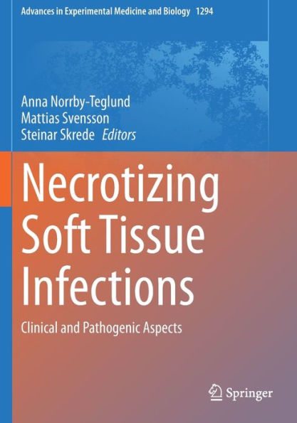 Necrotizing Soft Tissue Infections: Clinical and Pathogenic Aspects