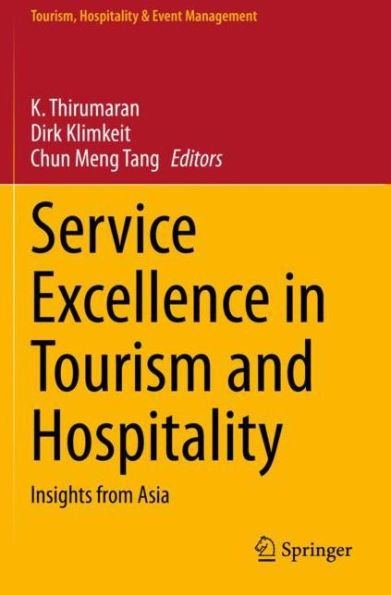 Service Excellence Tourism and Hospitality: Insights from Asia