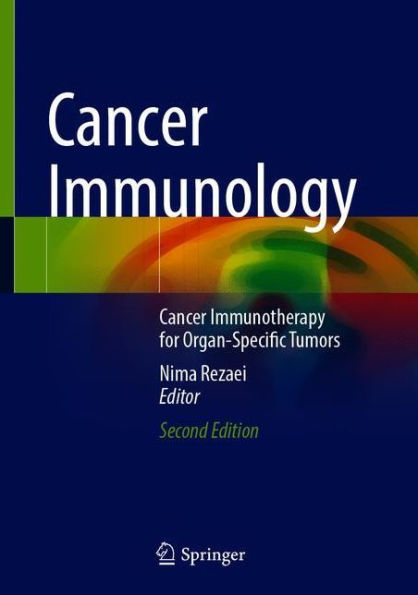 Cancer Immunology: Immunotherapy for Organ-Specific Tumors