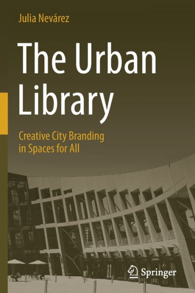 The Urban Library: Creative City Branding Spaces for All