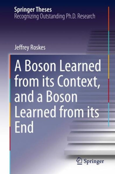 a Boson Learned from its Context, and End