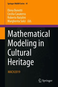 Title: Mathematical Modeling in Cultural Heritage: MACH2019, Author: Elena Bonetti