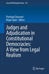 Title: Judges and Adjudication in Constitutional Democracies: A View from Legal Realism, Author: Pierluigi Chiassoni