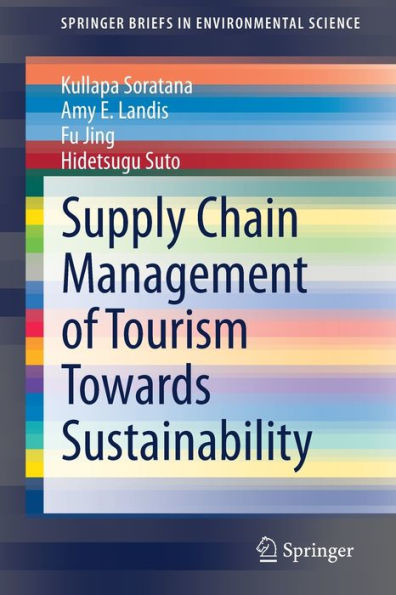 Supply Chain Management of Tourism Towards Sustainability