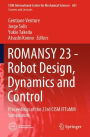 ROMANSY 23 - Robot Design, Dynamics and Control: Proceedings of the 23rd CISM IFToMM Symposium