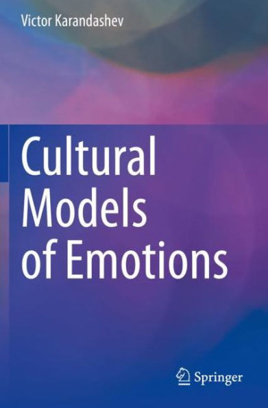 Cultural Models of Emotions