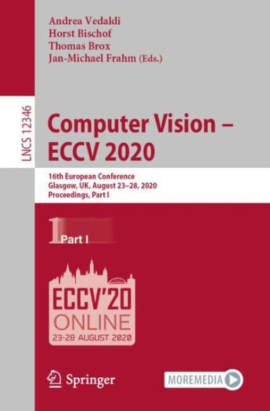 Computer Vision - ECCV 2020: 16th European Conference, Glasgow, UK, August 23-28, 2020, Proceedings