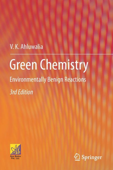 Green Chemistry: Environmentally Benign Reactions