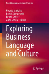 Title: Exploring Business Language and Culture, Author: Urszula Michalik