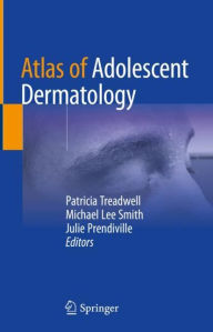 Title: Atlas of Adolescent Dermatology, Author: Patricia Treadwell