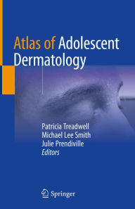 Title: Atlas of Adolescent Dermatology, Author: Patricia Treadwell