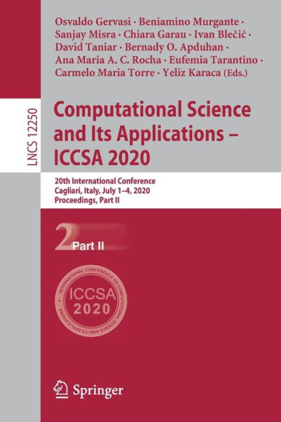 Computational Science and Its Applications - ICCSA 2020: 20th International Conference, Cagliari, Italy, July 1-4, 2020, Proceedings, Part II