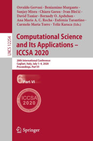 Title: Computational Science and Its Applications - ICCSA 2020: 20th International Conference, Cagliari, Italy, July 1-4, 2020, Proceedings, Part VI, Author: Osvaldo Gervasi