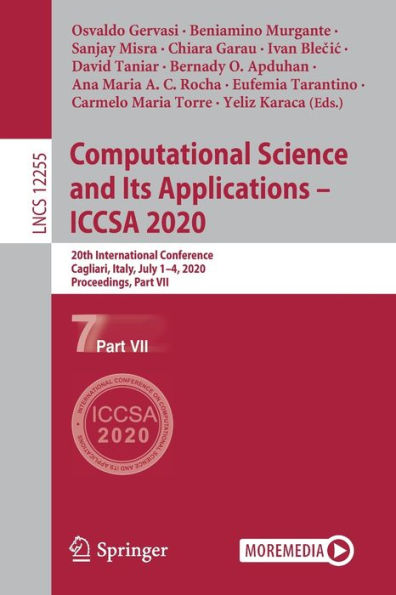 Computational Science and Its Applications - ICCSA 2020: 20th International Conference, Cagliari, Italy, July 1-4, 2020, Proceedings