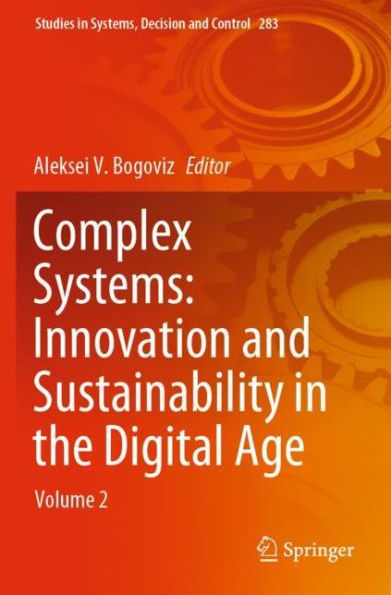 Complex Systems: Innovation and Sustainability the Digital Age: Volume 2