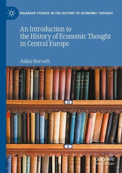 An Introduction to the History of Economic Thought Central Europe