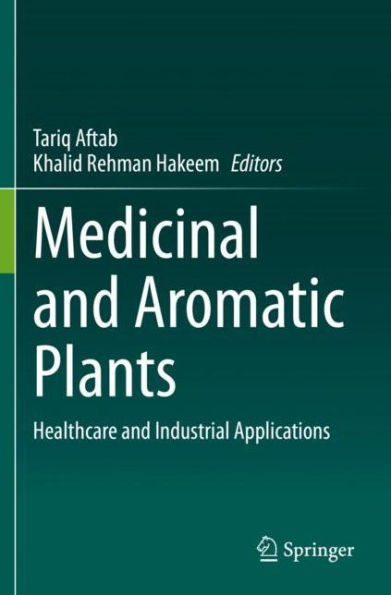 Medicinal and Aromatic Plants: Healthcare Industrial Applications