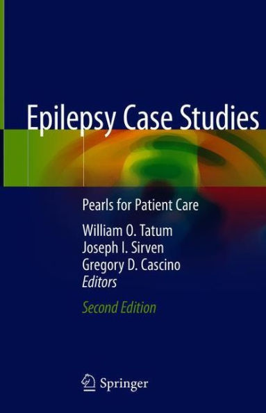 Epilepsy Case Studies: Pearls for Patient Care