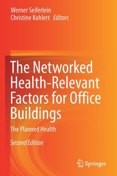 The Networked Health-Relevant Factors for Office Buildings: Planned Health