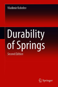 Title: Durability of Springs, Author: Vladimir Kobelev