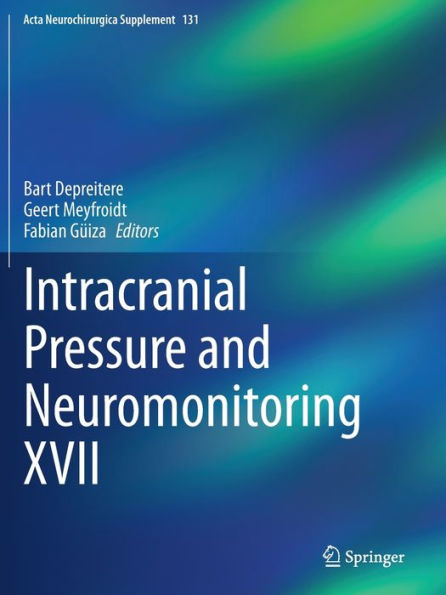 Intracranial Pressure and Neuromonitoring XVII