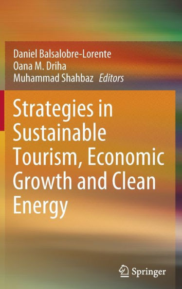 Strategies Sustainable Tourism, Economic Growth and Clean Energy