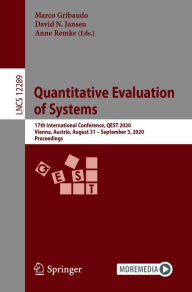 Title: Quantitative Evaluation of Systems: 17th International Conference, QEST 2020, Vienna, Austria, August 31 - September 3, 2020, Proceedings, Author: Marco Gribaudo