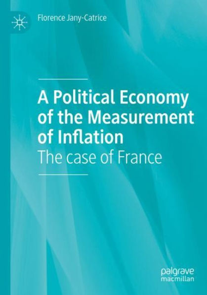 A Political Economy of The Measurement Inflation: case France