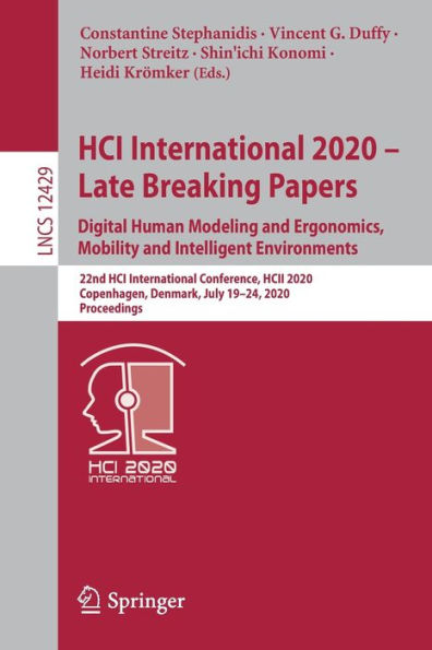 HCI International 2020 - Late Breaking Papers: Digital Human Modeling and Ergonomics, Mobility Intelligent Environments: 22nd Conference, HCII 2020, Copenhagen, Denmark, July 19-24, Proceedings